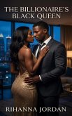 The Billionaire's Black Queen (eBook, ePUB)
