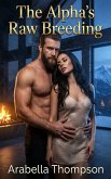 The Alpha's Raw Breeding (eBook, ePUB)