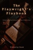 The Playwright's Playbook (eBook, ePUB)
