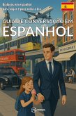 Guia de conversação em espanhol (eBook, ePUB) Guia de conversação em espanhol (eBook, ePUB)