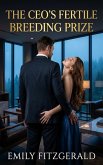 The CEO's Fertile Breeding Prize (eBook, ePUB)