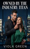 Owned By The Industry Titan (eBook, ePUB)