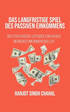 Cover Das langfristige Spiel des passiven Einkommens (eBook, ePUB)
