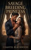 Savage Breeding Princess (eBook, ePUB)