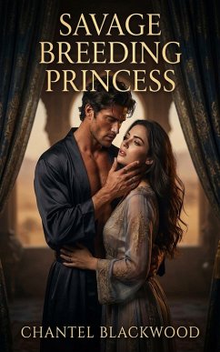 Savage Breeding Princess (eBook, ePUB) - Blackwood, Chantel