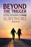 Beyond the Trigger (eBook, ePUB)