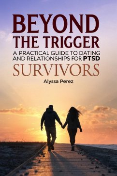 Beyond the Trigger (eBook, ePUB) - Perez, Alyssa