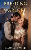 Breeding For The Warlord (eBook, ePUB)