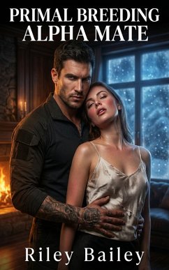 Primal Breeding Alpha Mate (eBook, ePUB) - Bailey, Riley