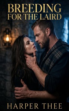 Breeding For The Laird (eBook, ePUB) - Thee, Harper