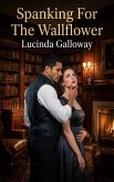 Spanking For The Wallflower (eBook, ePUB)