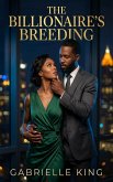 The Billionaire's Breeding (eBook, ePUB)