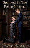 Spanked By The Police Mistress (eBook, ePUB)