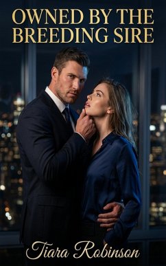 Owned By The Breeding Sire (eBook, ePUB) - Robinson, Tiara