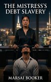 The Mistress's Debt Slavery (eBook, ePUB)