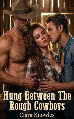 Hung Between The Rough Cowboys (eBook, ePUB) - Knowles, Ciara