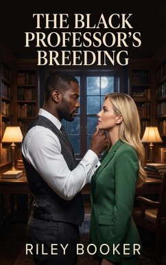 The Black Professor's Breeding (eBook, ePUB) - Booker, Riley