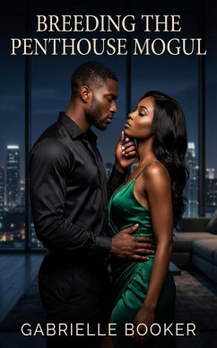 Breeding The Penthouse Mogul (eBook, ePUB) - Booker, Gabrielle