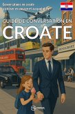 Guide de conversation en croate (eBook, ePUB)