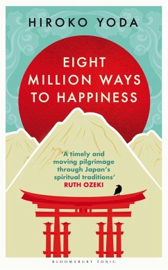 Eight Million Ways to Happiness (eBook, ePUB) - Yoda, Hiroko