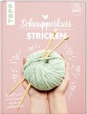 Schnupperkurs - Stricken   (Mängelexemplar)