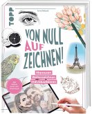 Von Null auf Zeichnen! (Mängelexemplar) Von Null auf Zeichnen! (Mängelexemplar)
