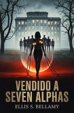 Vendido a Seven Alphas (eBook, ePUB)