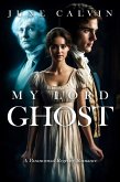 My Lord Ghost (eBook, ePUB)