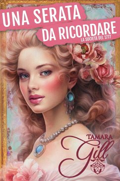 Cover Una Serata da Ricordare (La Società del 1777, #2) (eBook, ePUB)