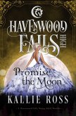 Promise the Moon (Havenwood Falls High, #20) (eBook, ePUB)