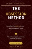 The Obsession Method: How to Make Him Addicted to You (eBook, ePUB)