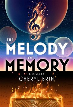 The Melody of Memory (eBook, ePUB) - Brin, Cheryl
