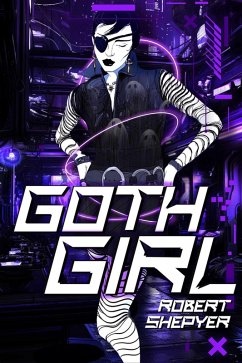Goth Girl (eBook, ePUB) - Shepyer, Robert