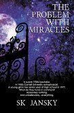 The Problem with Miracles (eBook, ePUB)