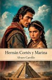 Hernán Cortés y Marina: Un amor entre dos mundos (eBook, ePUB)