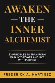 Awaken the Inner Alchemist (eBook, ePUB)