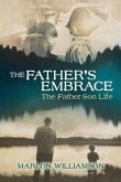 The Father's Embrace (eBook, ePUB)