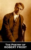The Poetry of Robert Frost (eBook, ePUB)
