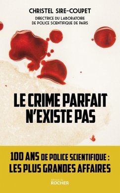 Le crime parfait n'existe pas (eBook, ePUB) - Sire-Coupet, Christel