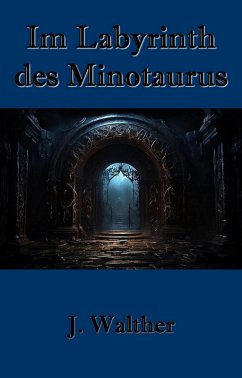 Im Labyrinth des Minotaurus (eBook, ePUB) - Walther, J.