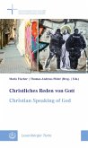 Christliches Reden von Gott I Christian Speaking of God (eBook, PDF)