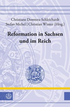 Reformation in Sachsen und im Reich (eBook, PDF)