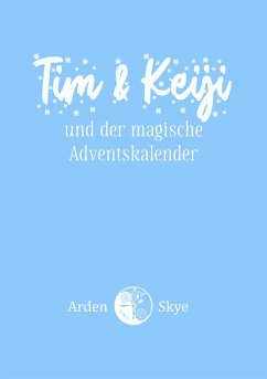 Cover Tim & Keiji und der magische Adventskalender (eBook, ePUB)