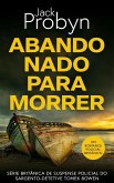 Abandonado para Morrer (Série britânica de suspense policial do Sargento-Detetive Tomek Bowen, #2) (eBook, ePUB)