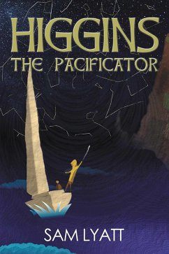 HIGGINS: The Pacificator (eBook, ePUB) - Lyatt, Sam