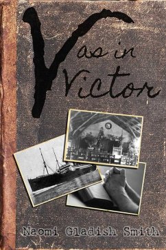 V as in Victor (eBook, ePUB) - Smith, Naomi
