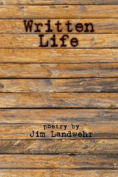 Written Life (eBook, ePUB) - Landwehr, Jim