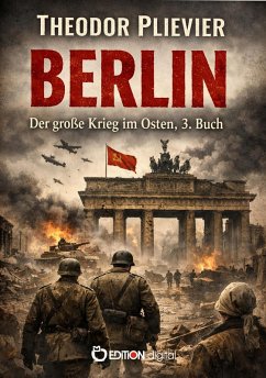 Berlin (eBook, ePUB) - Plievier, Theodor