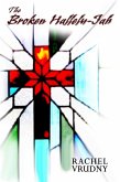 The Broken Hallelu-Jah (eBook, ePUB)