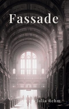 Fassade (eBook, ePUB) - Rehm, Julia